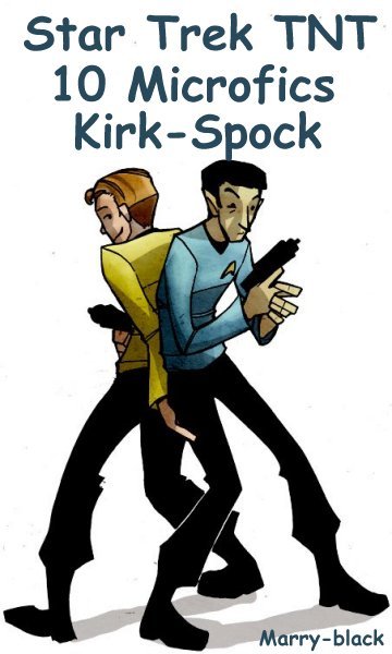 10 Microfics Kirk-Spock.