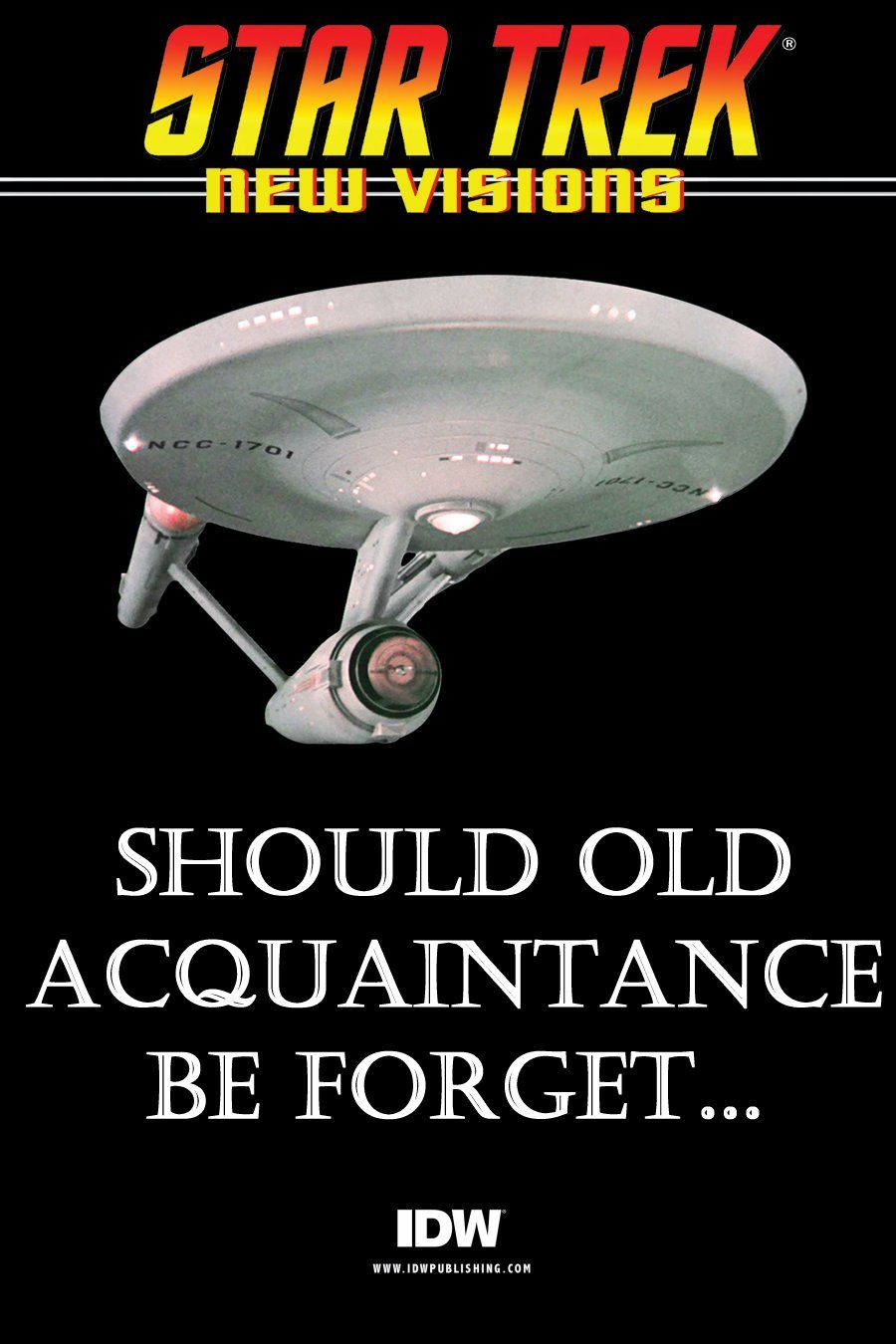 Should old acquaintance be forget....