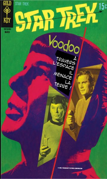 The Voodoo Planet - La planète vaudou (VF) - TOS - Gold Key 07 & 45 - 1970-1977/1972 032-2