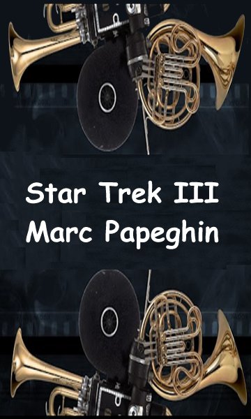 Star Trek III - Marc Papeghin.