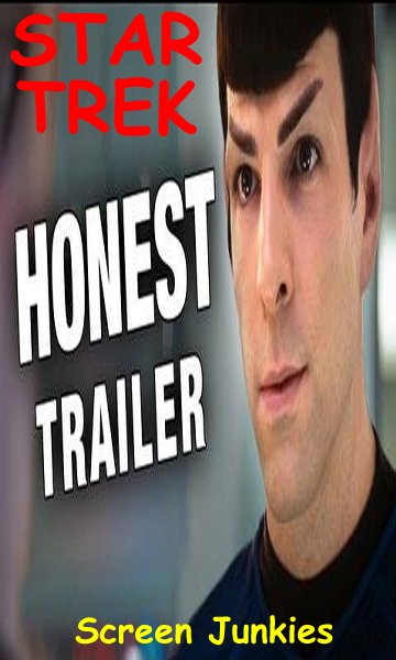 Star Trek Honest Trailers.