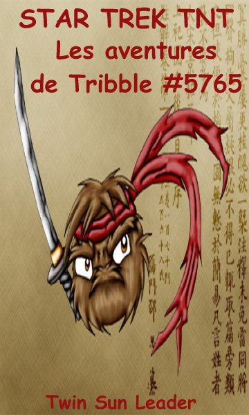 Les aventures de Tribble #5765.