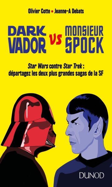 Dark Vador vs Monsieur Spock.